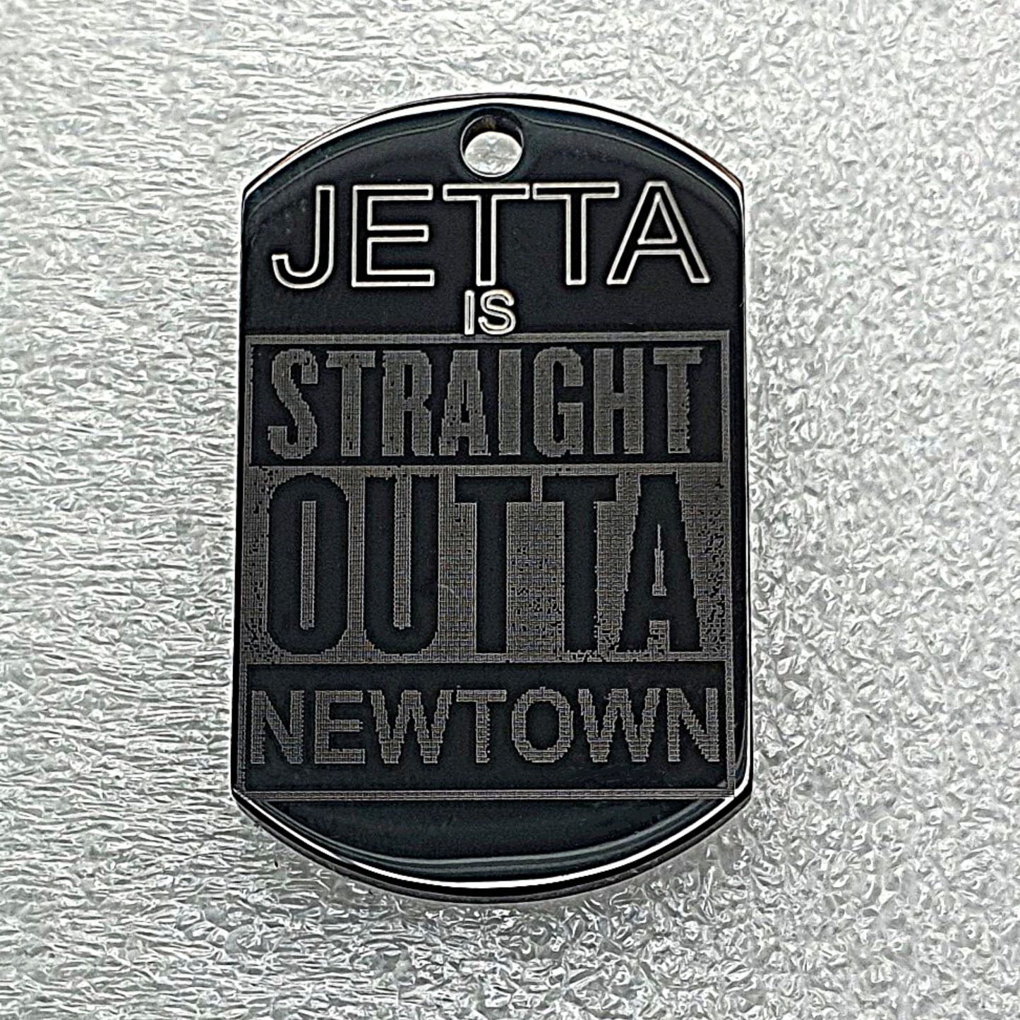 Straight Outta Tags Stainless Steel